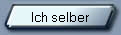 Ich selber