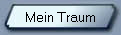 Mein Traum